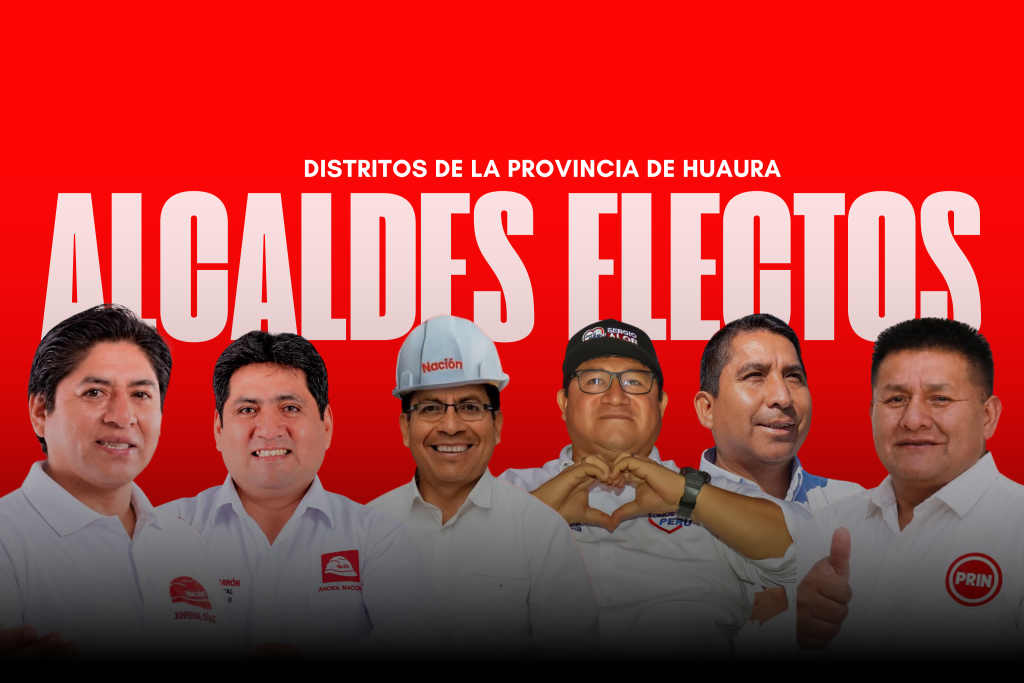 ELECCIONES DISTRITALES EN HUAURA: AHORA NACIÓN Y SOMOS PERÚ DEFINEN EL NUEVO MAPA POLÍTICO PROVINCIAL